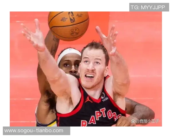 猛龙五虎薪资飙升长留莺歌和珀尔特尔能否带队冲击更高荣誉